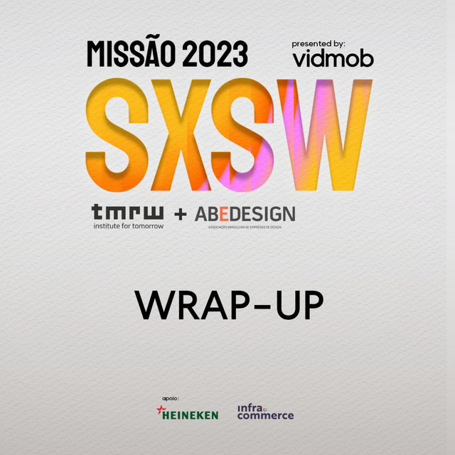 SXSW23 - WRAP-UP